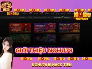 nohu78 bị hack tiền