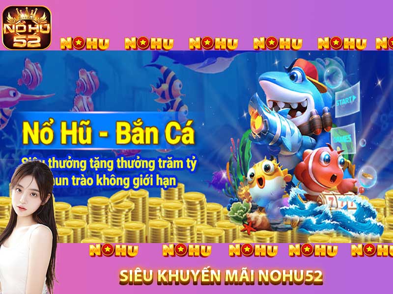 Khuyến mãi nohu52